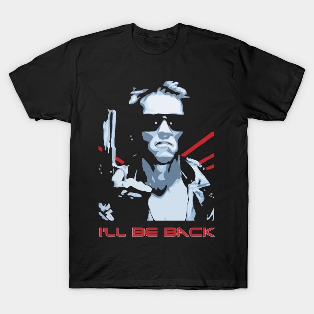 Arnold I'll Be Back T-Shirt by inkstyl